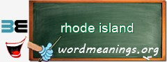 WordMeaning blackboard for rhode island